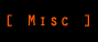  [ Misc ]